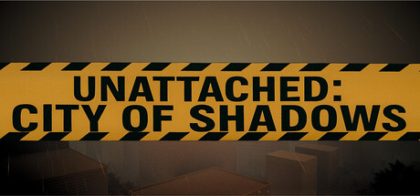 Unattached: City of Shadows