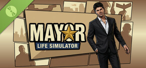 Mayor Life Simulator Demo