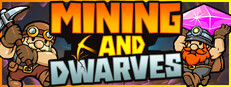 Mining and Dwarves