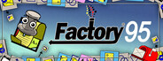 Factory 95