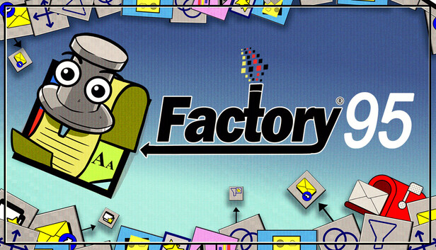 Factory 95