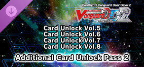 Cardfight!! Vanguard DD 2:Additional Card Unlock Pass 2