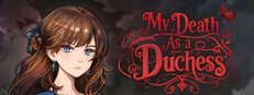 My Death as a Duchess