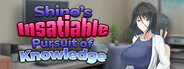 Shino's Insatiable Pursuit of Knowledge
