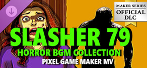 Pixel Game Maker MV - Slasher 79 Horror BGM Collection