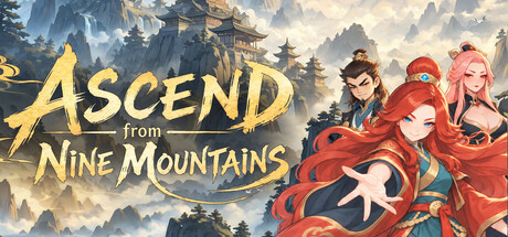 Ascend From Nine Mountains