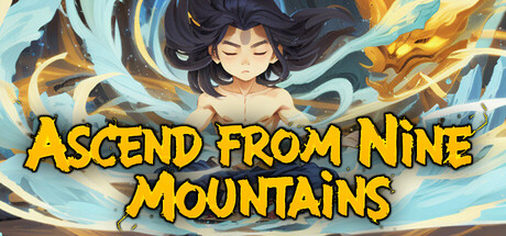 《九山登仙/Ascend From Nine Mountains》免安装中文版