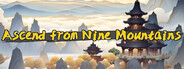 Ascend From Nine Mountains