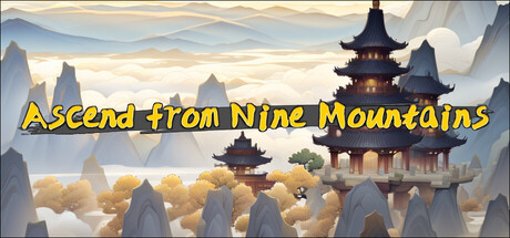 Ascend From Nine Mountains