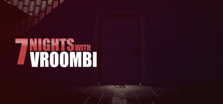 7 Nights with Vroombi — Steam header