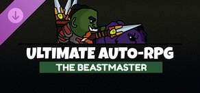 Ultimate Auto-RPG - The Beastmaster