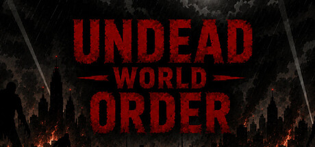 Undead World Order
