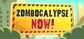 Zombocalypse Now!