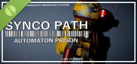 SYNCO PATH: AUTOMATON PRISON Demo