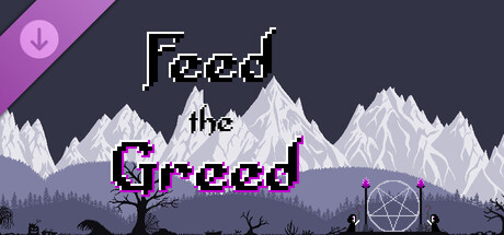 Feed the Greed - Supporter Pack