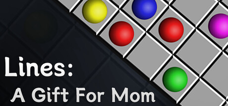 Lines: A Gift For Mom