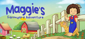 Maggie's Farmyard Adventure