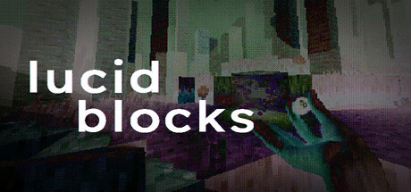 Lucid Blocks Playtest (App 3997620) · SteamDB