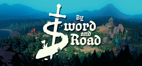 By Sword & Road