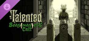 Talented - Beastmaster's Call
