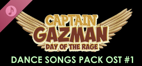 Captain Gazman Day Of The Rage Soundtrack - Dance Songs Pack 01