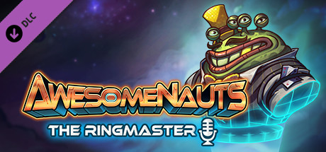 Awesomenauts - The Ringmaster (Announcer): Titelbild