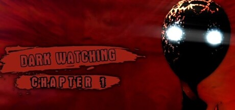 Dark Watching Chapter 1 