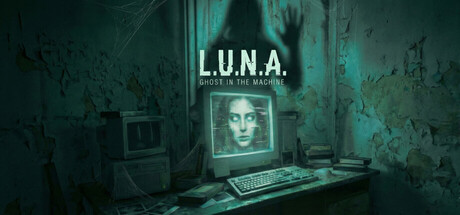 L.U.N.A : Ghost in the Machine — Steam header