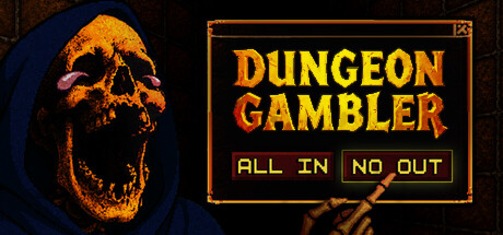 Dungeon Gambler: All In, No Out — Steam header