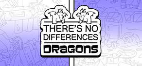 There's No Differences: Dragons