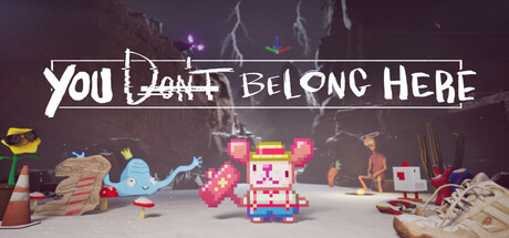 You Don't Belong Here