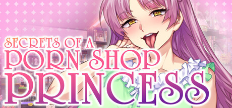 Secrets of a Porn Shop Princess — Steam header