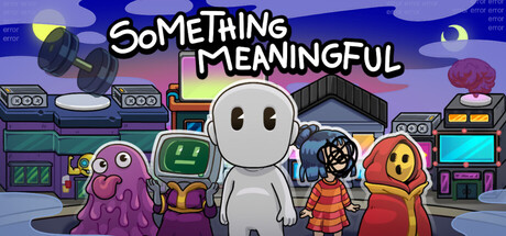 Something Meaningful — Steam header