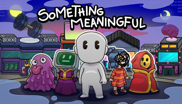 Something Meaningful