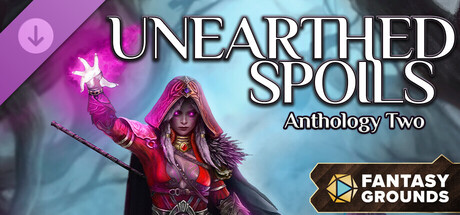 Fantasy Grounds - Unearthed Spoils Anthology Two