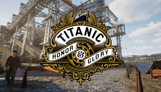 Titanic: Honor & Glory
