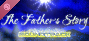 The Father's Story Soundtrack