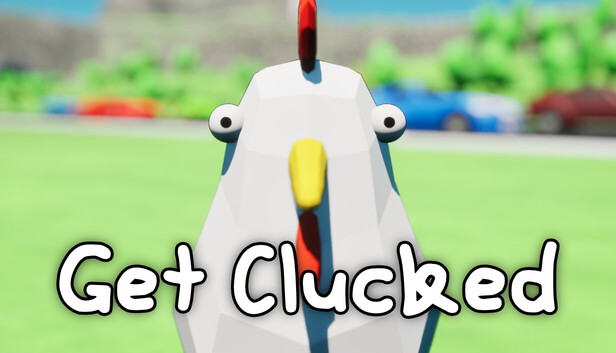 Get Clucked