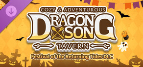 Dragon Song Tavern:Festival of the Returning Tides DLC