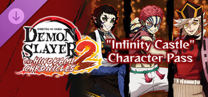 Demon Slayer -Kimetsu no Yaiba- The Hinokami Chronicles 2: "Demon Slayer: Kimetsu no Yaiba Infinity Castle" Character Pass