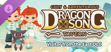 Dragon Song Tavern: Visitor from the East DLC