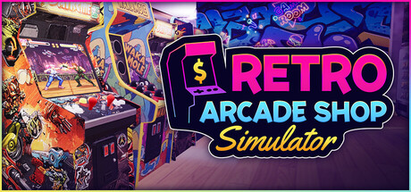 Retro Arcade Shop Simulator
