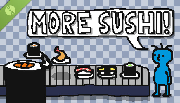 More Sushi! Demo