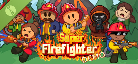 Super Firefighter Demo