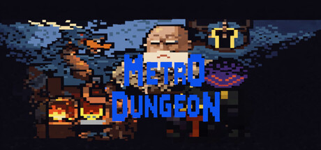 Metro Dungeon