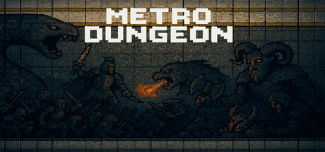 Metro Dungeon