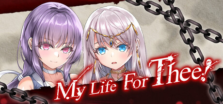 My Life For Thee! — Steam header