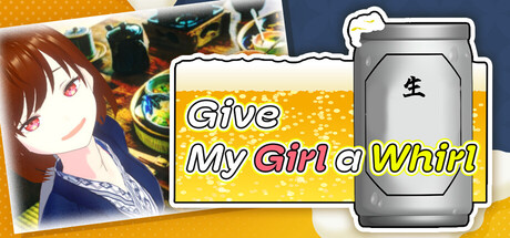 Give My Girl a Whirl