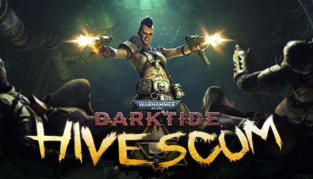 Warhammer 40,000: Darktide - Hive Scum Class