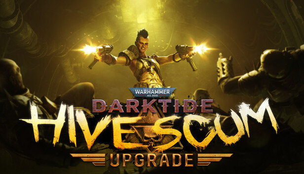 Warhammer 40,000: Darktide - Hive Scum Class Cosmetic Upgrade